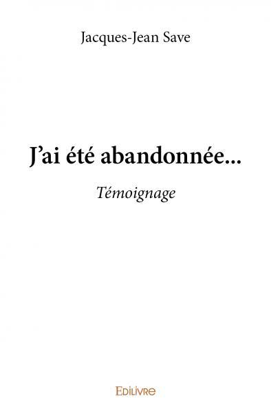 Picture of J'ai été abandonnée...