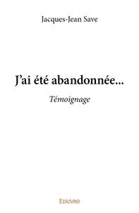 Picture of J'ai été abandonnée...