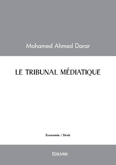 Picture of Le tribunal médiatique