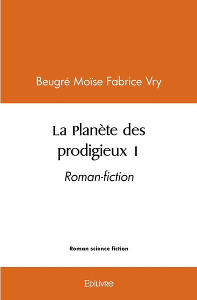 Image de La Planète des prodigieux 1