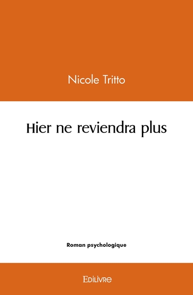 Image de Hier ne reviendra plus