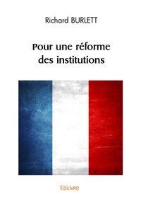 Picture of pour une réforme des institutions...