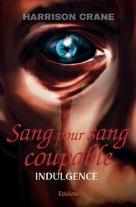 Image de Sang pour sang coupable : indulgence
