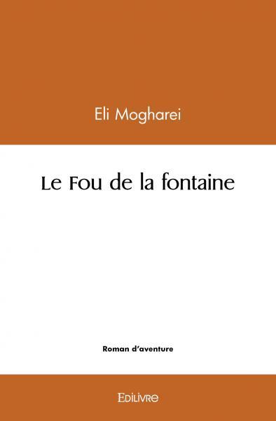 Picture of Le fou de la fontaine
