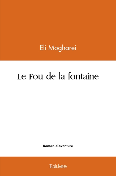 Picture of Le Fou de la fontaine