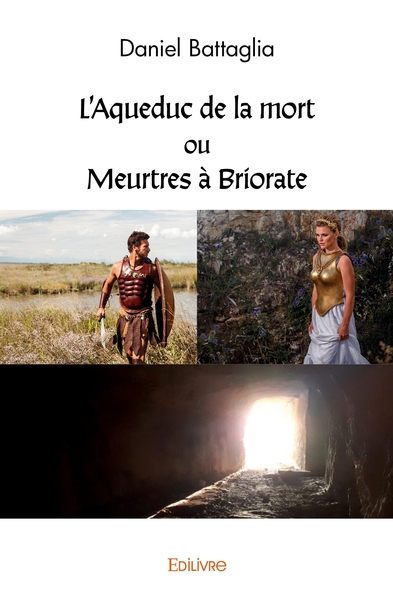 Picture of L'Aqueduc de la mort ou Meurtres à Briorate