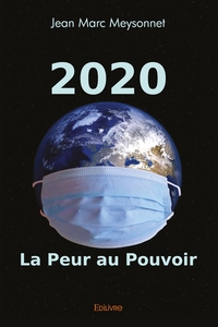 Image de 2020 - La Peur au pouvoir
