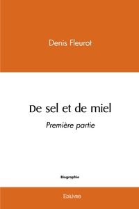 Picture of De sel et de miel - Tome 1