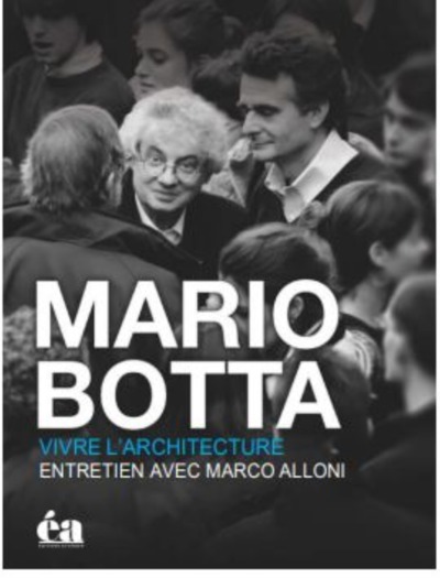Picture of MARIO BOTTA - VIVRE L'ARCHITECTURE