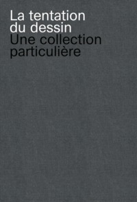 Picture of LA TENTATION DU DESSIN