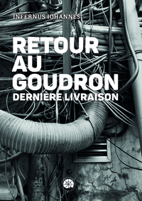 Image de Retour au goudron. Dernière Livraison