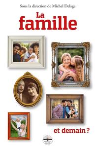 Image de La famille, et demain ?