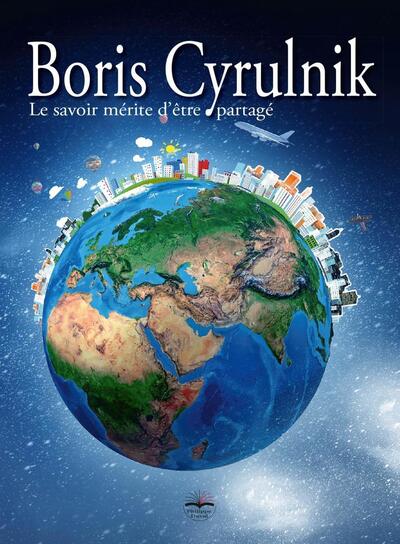Image de Boris Cyrulnik - Le savoir mérite d'être partagé