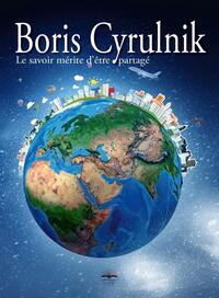 Image de Boris Cyrulnik - Le savoir mérite d'être partagé