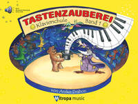 Image de ANIKO DRABON : TASTENZAUBEREI BAND 1 - KLAVIERSCHULE BAND 1 + AUDIO ONLINE