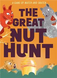 Image de The Great Nut Hunt: A Game of Match and Snatch /anglais