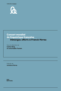Image de Concert mondial de linguistique française - mélanges offerts à Franck Neveu