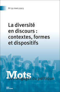 Picture of MOTS. LES LANGAGES DU POLITIQUE, N 131/2023. LA DIVERSITE EN DISCOURS  : CONTEXTES, FORMES ET DISPOS