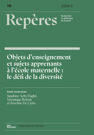 Image de REPERES, NO70/2024. OBJETS D'ENSEIGNEMENT ET SUJETS APPRENANTS A L'ECOLE MATERNELLE