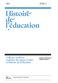 Picture of HISTOIRE DE L'EDUCATION, NO164/2025. COLLECTER, ARCHIVER, EXPLOITER