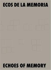 Image de Echoes of Memory 25 years of photobooks on the Civil War /anglais/espagnol