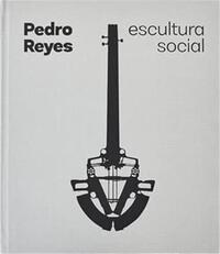 Picture of Pedro Reyes Social Sculpture /anglais/espagnol