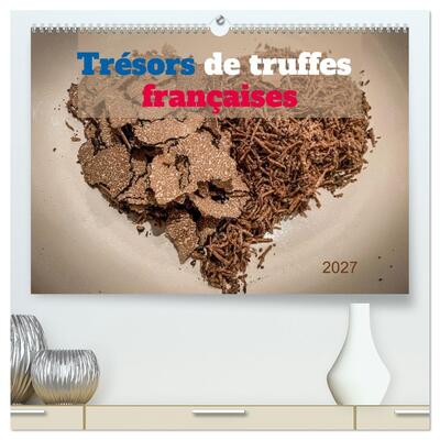 Image de Trésors de truffes françaises (Calendrier mural haut de gamme 2027 DIN A2 vertical), CALVENDO calendrier mensuel