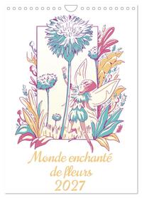 Image de Monde enchanté de fleurs (Calendrier mural 2027 DIN A4 horizontal), CALVENDO calendrier mensuel