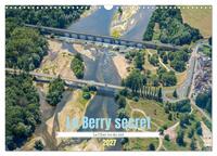 Image de Le Berry secret, le Cher vu du ciel (Calendrier mural 2027 DIN A3 vertical), CALVENDO calendrier mensuel