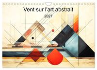 Image de Vent sur l'art abstrait (Calendrier mural 2027 DIN A4 vertical), CALVENDO calendrier mensuel