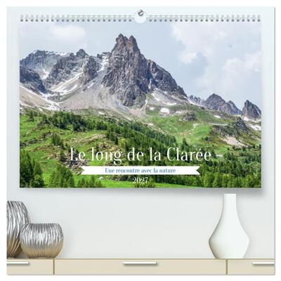 Image de Le long de la Clarée, une rencontre avec la nature (Calendrier mural haut de gamme 2027 DIN A2 vertical), CALVENDO calendrier mensuel