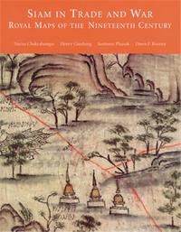 Image de Siam in Trade and War Royal Maps of the Nineteenth Century /anglais