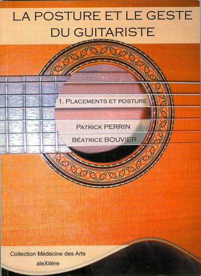 Image de La posture et le geste du guitariste. 1. Placements et posture