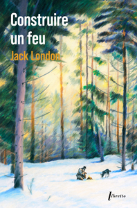 Picture of Construire un feu - Ed limitée