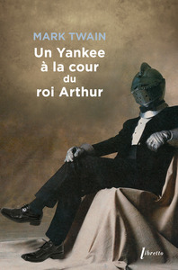 Picture of Un yankee a la cour du roi Arthur