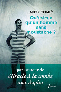 Image de Qu'est-ce qu'un homme sans moustache ?