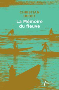 Picture of La mémoire du fleuve