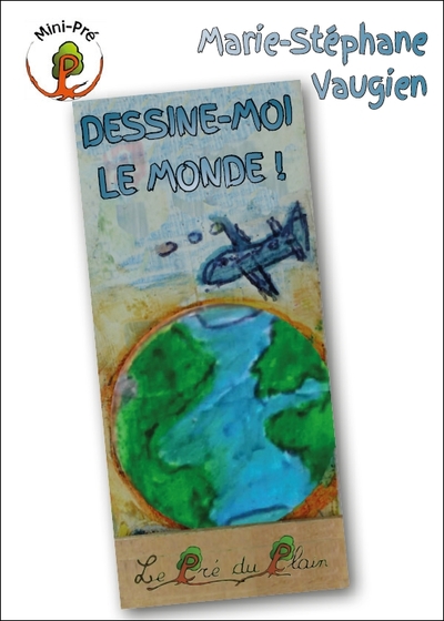 Picture of Dessine-moi le Monde !