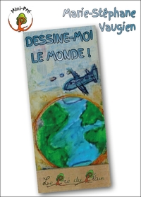 Picture of Dessine-moi le Monde !