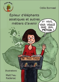 Picture of Épileur d'éléphants asiatiques et autres métiers d'avenir