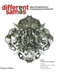 Picture of Different Sames New Perspectives in Contemporary Iranian Art /anglais