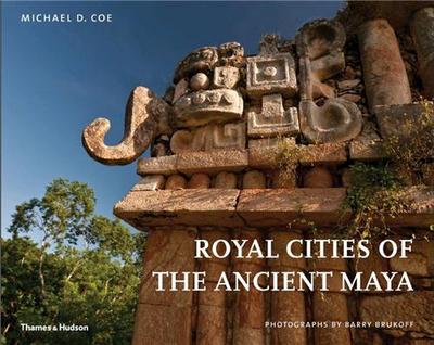 Picture of Royal Cities of the Ancient Maya /anglais
