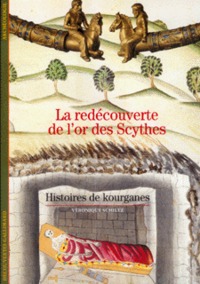 Image de La Redécouverte de l'or des Scythes