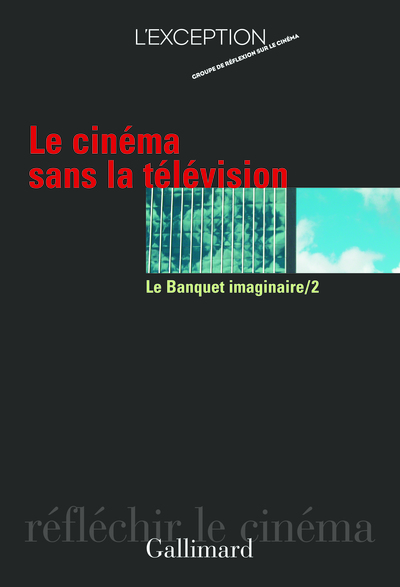 Image de Le Cinéma sans la télévision