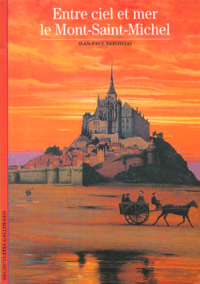 Image de ENTRE CIEL ET MER, LE MONT SAINT-MICHEL