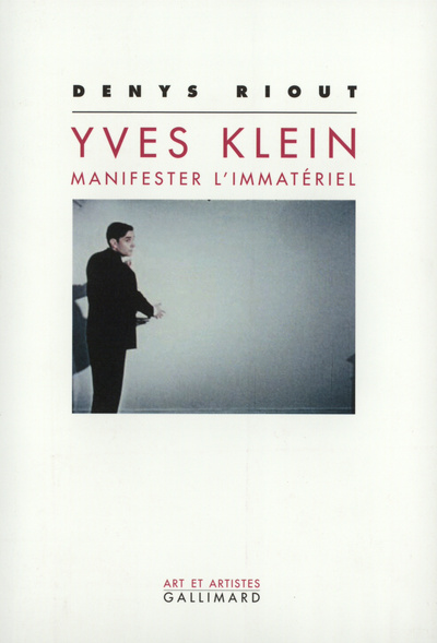 Picture of Yves Klein : manifester l'immatériel