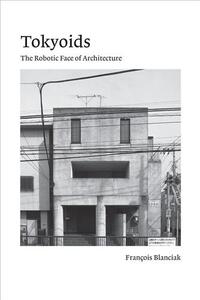 Picture of FranCois Blanciak Tokyoids /anglais