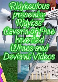 Picture of Ridykeulous Presents : Ridykes' Cavern of Fine Inverted Wines and Deviant Videos /anglais