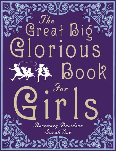 Picture of The Great Big Glorious Book For Girls