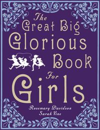 Picture of The Great Big Glorious Book For Girls